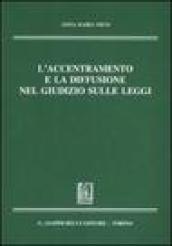 L'accentramento e la diffusione nel giudizio sulle leggi