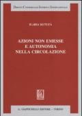 Azioni non emesse e autonomia nella circolazione