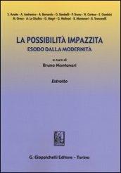 La possibilità impazzita. Esodo dalla modernità. Estratto