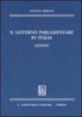 Il governo parlamentare in Italia. Lezioni