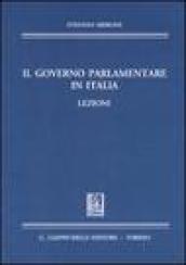 Il governo parlamentare in Italia. Lezioni