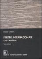 Diritto internazionale. Casi e materiali