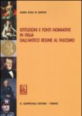 Istituzioni e fonti normative in Italia dall'antico regime al fascismo