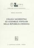 Collegi sacerdotali ed assemblee popolari nella Repubblica romana