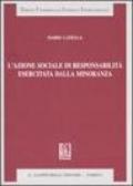 L'azione sociale di responsabilità esercitata dalla minoranza