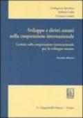 Sviluppo e diritti umani nella cooperazione internazionale. Lezioni sulla cooperazione internazionale per lo sviluppo umano