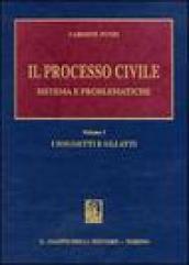 Il processo civile. Sistema e problematiche: 1