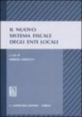 Il nuovo sistema fiscale degli enti locali