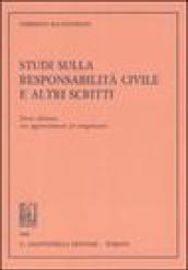Studi sulla responsabilità civile e altri scritti