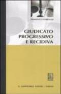 Giudicato progressivo e recidiva