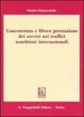 Concorrenza e libera prestazione dei servizi dei traffici marittimi internazionali
