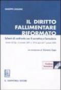 Il diritto fallimentare riformato. Schemi di confronto con il correttivo e formulario. Con CD-ROM