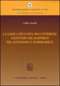 La logica inclusiva dell'interesse legittimo nel rapporto tra autonomia e sussidiarietà