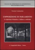 L'opposizione in parlamento. Le esperienze britannica e italiana a confronto