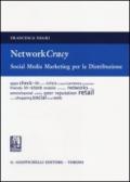 Networkcracy. Social media marketing per la distribuzione
