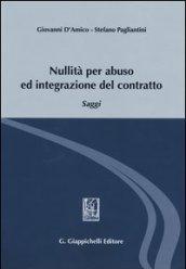 Nullità per abuso ed integrazione del contratto. Saggi