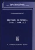 Fiscalità di impresa e utilità sociale