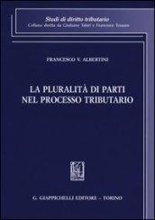 La pluralità di parti nel processo tributario