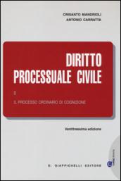 Diritto processuale civile. 2.Il processo ordinario di cognizione