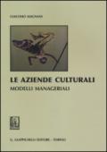 Le aziende culturali. Modelli manageriali