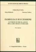 Famiglia e successioni. Le forme di circolazione della ricchezza familiare