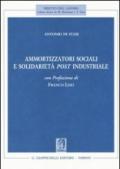 Ammortizzatori sociali e soildarietà post industriale