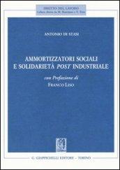 Ammortizzatori sociali e soildarietà post industriale