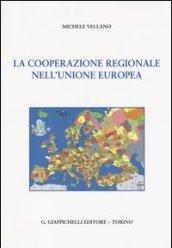 La cooperazione regionale nell'Unione Europea