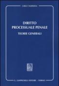 Diritto processuale penale. Teorie generali