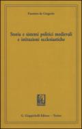 Storia e sistemi politici medievali e istituzioni ecclesiastiche