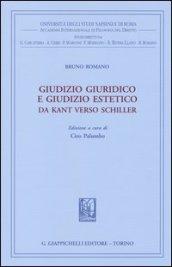 Giudizio giuridico e giudizio estetico. Da Kant verso Schiller