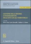 Gestione delle risorse e finanziamento degli enti locali teritoriali. Atti della giornata di studio (Sassari, 13 ottobre 2006)