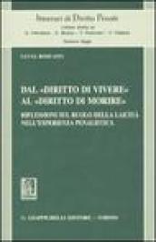 Dal «diritto di vivere» al «diritto di morire». Riflessioni sul ruolo della laicità nell'esperienza penalistica