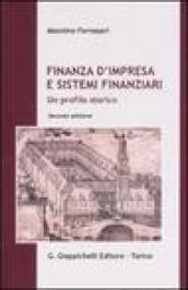 Finanza d'impresa e sistemi finanziari. Un profilo storico