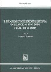 Il processo d'integrazione Europea: un bilancio 50 anni dopo. I trattati di Roma