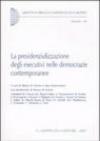 La presidenzializzazione degli esecutivi nelle democrazie contemporanee