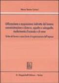 Utilizzazione e acquisizione indiretta del lavoro: somministrazione e distacco, appalto e subappalto, trasferimento d'azienda e di ramo