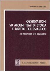 Osservazioni su alcuni temi di storia e diritto ecclesiastico. Contributi per una riflessione