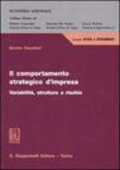 Il comportamento strategico d'impresa. Variabilità, strutture e rischio