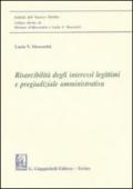 Risarcibilità degli interessi legittimi e pregiudiziale amministrativa