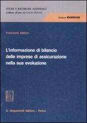 L'informazione di bilancio delle imprese di assicurazione nella sua evoluzione. Ediz. illustrata