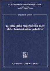 La colpa nella responsabilità civile delle amministrazioni pubbliche