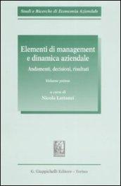 Elementi di management e dinamica aziendale. Andamenti, decisioni, risultati: 1