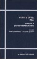 Analisi e diritto 2007. Ricerche di giurisprudenza analitica. Ediz. multilingue