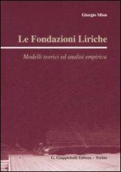 Le fondazioni liriche. Modelli teorici ed analisi empirica