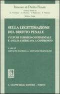 Sulla legittimazione del diritto penale. Culture europeo-continentale e anglo-americana a confronto