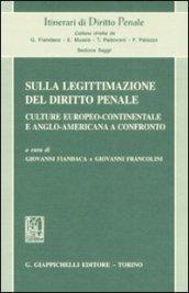 Sulla legittimazione del diritto penale. Culture europeo-continentale e anglo-americana a confronto