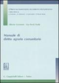 Manuale di diritto agrario comunitario