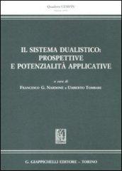 Il sistema dualistico. Prospettive e potenzialità applicative