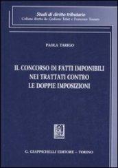 Il concorso di fatti imponibili nei trattati contro le doppie imposizioni